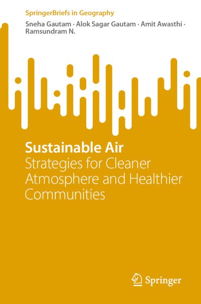 Sustainable Air: Strategies for Cleaner Atmosphere and Healthier Communities