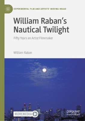 William Raban's Nautical Twilight: Fifty Years an Artist Filmmaker
