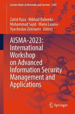 AISMA-2023: International Workshop on Advanced Information Security  Management and Applications 2024 ed.