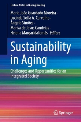 Sustainability in Aging: Challenges and Opportunities for an Integrated Society 2025 ed.