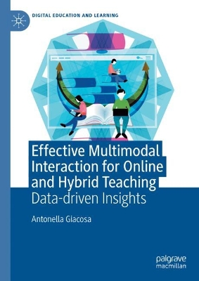 Effective Multimodal Interaction for Online and Hybrid Teaching: Data-driven Insights