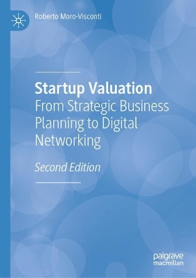 Startup Valuation: From Strategic Business Planning to Digital Networking
