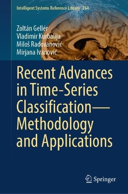 Recent Advances in Time-Series ClassificationMethodology and Applications 2025 ed.