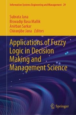 Applications of Fuzzy Logic in Decision Making and Management Science