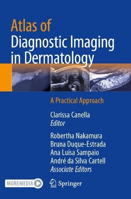 Atlas of Diagnostic Imaging in Dermatology: A Practical Approach