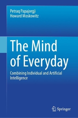 Mind of Everyday: Combining Individual and Artificial Intelligence