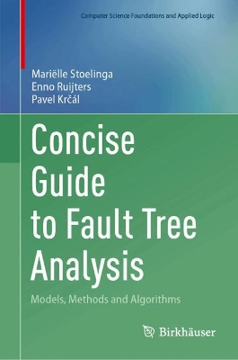 Concise Guide to Fault Tree Analysis: Models, Methods and Algorithms