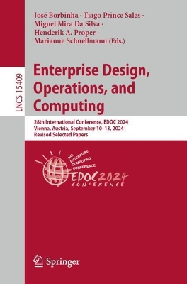 Enterprise Design, Operations, and Computing: 28th International Conference, EDOC 2024, Vienna, Austria, September 10-13, 2024, Revised Selected Papers