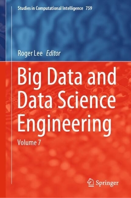 Big Data and Data Science Engineering: Volume 7