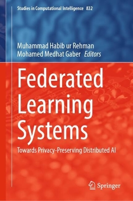 Federated Learning Systems: Towards Privacy-Preserving Distributed AI