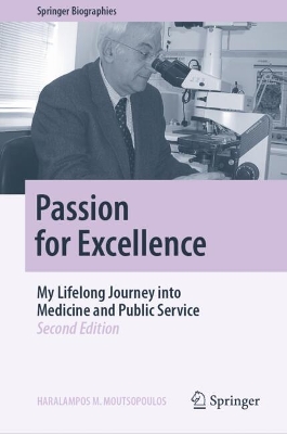 Passion for Excellence: My Lifelong Journey into Medicine and Public Service Second Edition 2024