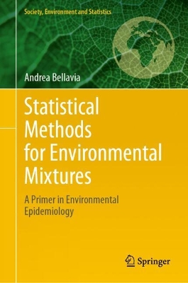 Statistical Methods for Environmental Mixtures: A Primer in Environmental Epidemiology