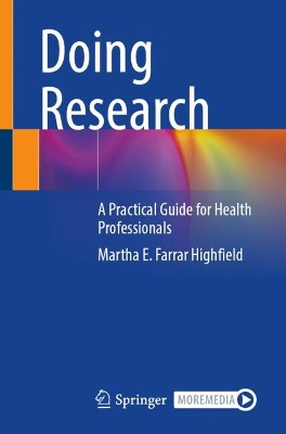 Doing Research: A Practical Guide for Health Professionals