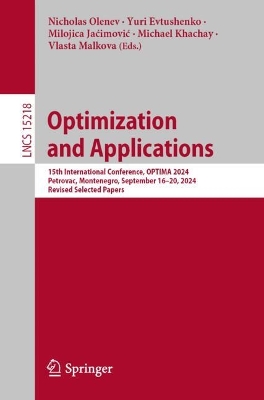 Optimization and Applications: 15th International Conference, OPTIMA 2024, Petrovac, Montenegro, September  1620, 2024, Revised Selected Papers