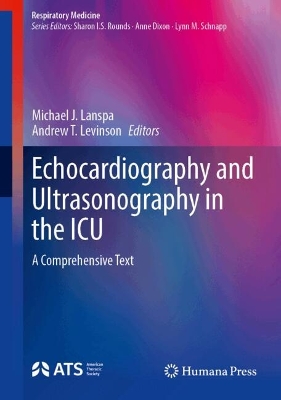 Echocardiography and Ultrasonography in the ICU: A Comprehensive Text