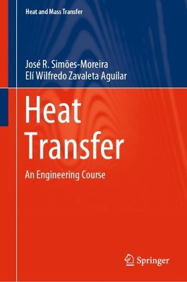 Heat Transfer: An Engineering Course