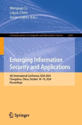 Emerging Information Security and Applications: 5th International Conference, EISA 2024, Changzhou, China, October 1819,  2024, Proceedings