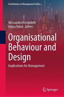 Organisational Behaviour and Design: Implications for Management