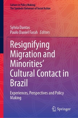 Resignifying Migration and Minorities' Cultural Contact in Brazil: Experiences, Perspectives and Policy Making