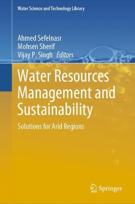 Water Resources Management and Sustainability: Solutions for Arid Regions