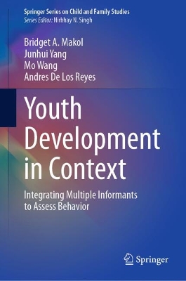 Youth Development in Context: Integrating Multiple Informants to Assess Behavior