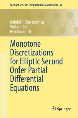 Monotone Discretizations for Elliptic Second Order Partial Differential  Equations