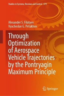 Through Optimization of Aerospace Vehicle Trajectories by the Pontryagin  Maximum Principle