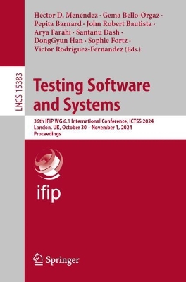 Testing Software and Systems: 36th IFIP WG 6.1 International Conference, ICTSS 2024, London, UK, October  30  November 1, 2024, Proceedings