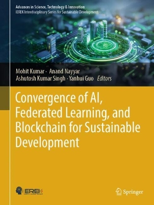 Convergence of AI, Federated Learning, and Blockchain for Sustainable  Development