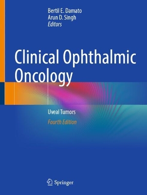 Clinical Ophthalmic Oncology: Uveal Tumors Fourth Edition 2025