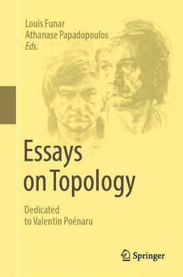 Essays on Topology: Dedicated to Valentin Poénaru