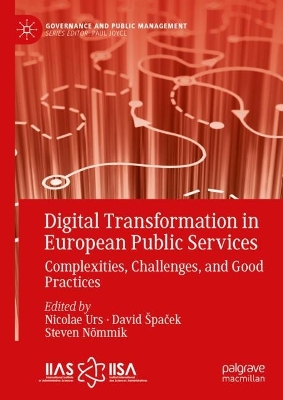 Digital Transformation in European Public Services: Complexities, Challenges, and Good Practices