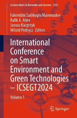 International Conference on Smart Environment and Green Technologies   ICSEGT2024: Volume 1