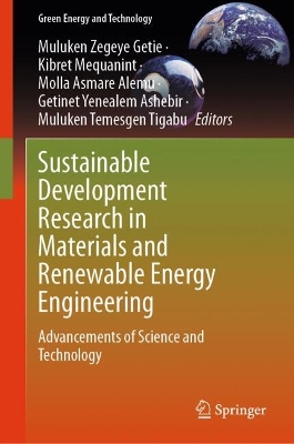 Sustainable Development Research in Materials and Renewable Energy Engineering: Advancements of Science and Technology