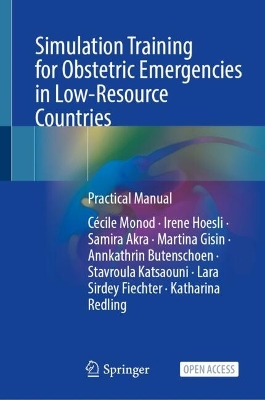 Simulation Training for Obstetric Emergencies: Practical Manual