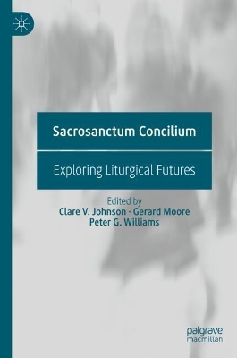 Sacrosanctum Concilium: Exploring Liturgical Futures
