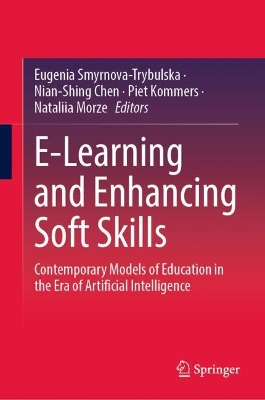 E-Learning and Enhancing Soft Skills: Contemporary Models of Education in the Era of Artificial Intelligence