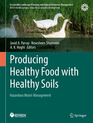 Producing Healthy Food with Healthy Soils: Hazardous Waste Management
