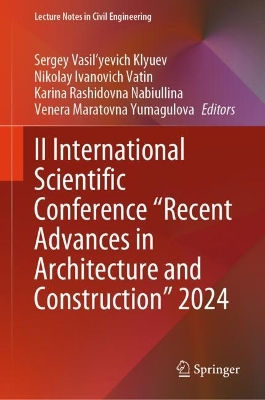 II International Scientific Conference Recent Advances in Architecture and  Construction 2024