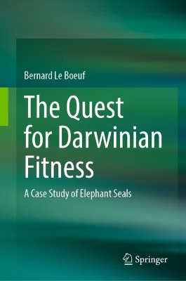 Quest for Darwinian Fitness: A Case Study of Elephant Seals