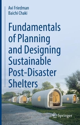 Fundamentals of Planning and Designing Sustainable Post-Disaster Shelters