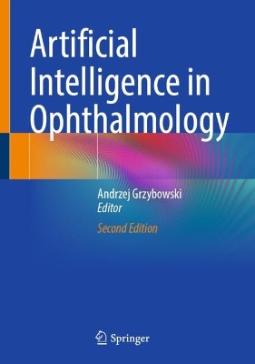 Artificial Intelligence in Ophthalmology Second Edition 2025