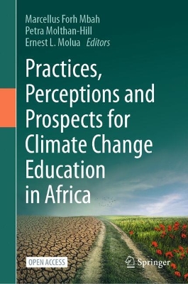 Practices, Perceptions and Prospects for Climate Change Education in Africa
