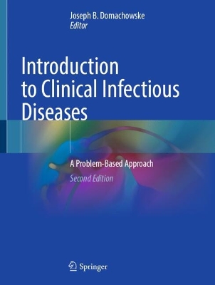 Introduction to Clinical Infectious Diseases: A Problem-Based Approach Second Edition 2025