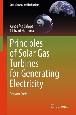 Principles of Solar Gas Turbines for Generating Electricity Second Edition 2025
