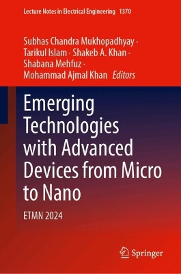 Emerging Technologies with Advanced Devices from Micro to Nano: ETMN 2024