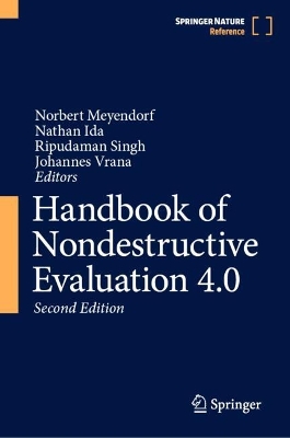 Handbook of Nondestructive Evaluation 4.0 Second Edition 2025