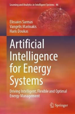 Artificial Intelligence for Energy Systems: Driving Intelligent, Flexible and Optimal Energy Management