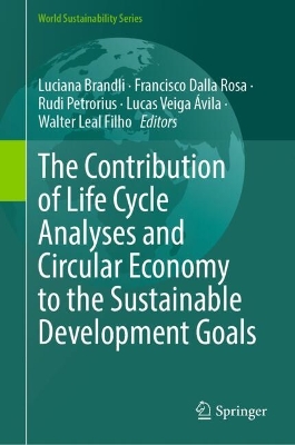 Contribution of Life Cycle Analyses and Circular Economy to the Sustainable  Development Goals