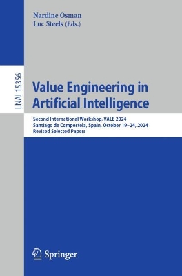 Value Engineering in Artificial Intelligence: Second International Workshop, VALE 2024, Santiago de Compostela, Spain,  October 1924, 2024, Revised Selected Papers